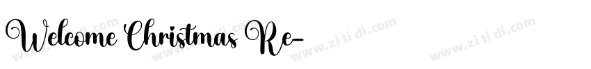 Welcome Christmas Re字体转换